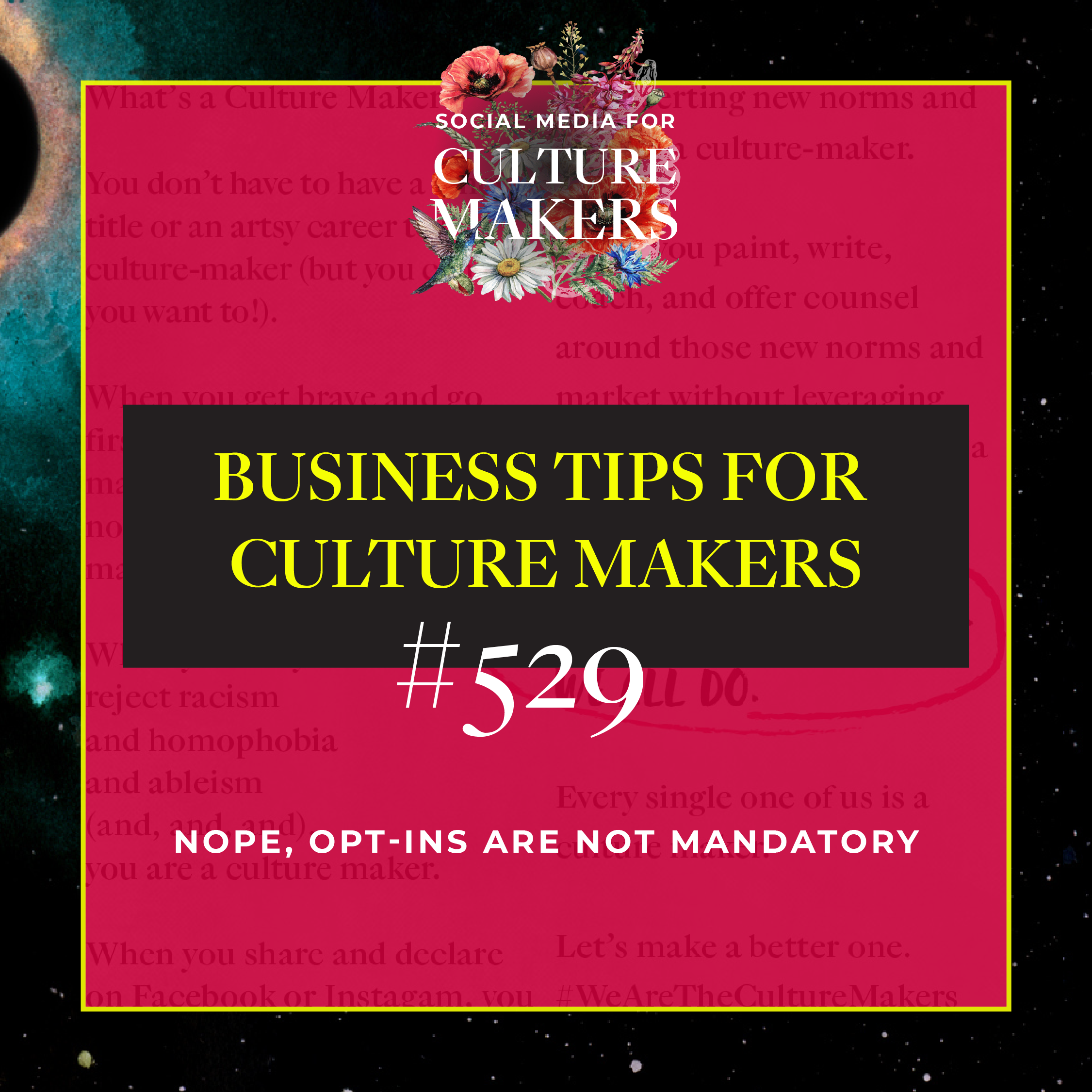 business tips for culture makers 529 nope optins are not mandatory