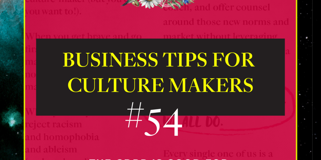 business tips for culture makers 54 gdpr